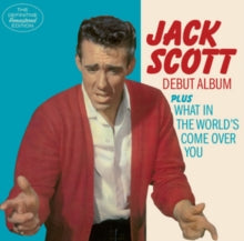Jack Scott: Debut Album / What In The Worlds Come Over You - CD