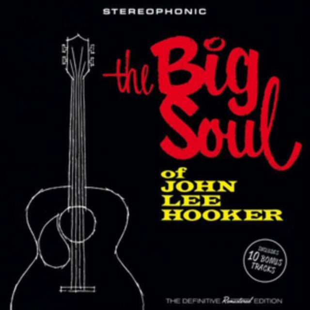 John Lee Hooker: The Big Soul Of John Lee Hooker - CD