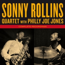 Sonny Rollins Quartet with Philly Joe Jones: Complete Recordings - CD