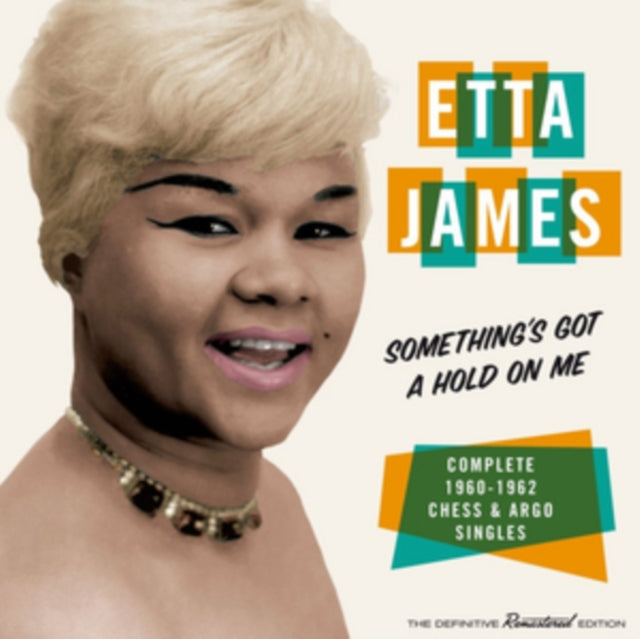 Etta James: Somethings Gotta Hold On Me (Complete 1960-62 Chess & Argo Singles) - CD