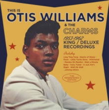 Otis Williams and The Charms: 1953-1962 King / Deluxe Recordings - CD