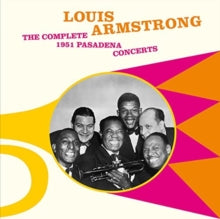 Louis Armstrong: The Complete 1951 Pasadena Concerts - CD