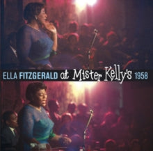 Ella Fitzgerald: At Mister Kellys 1958 - CD
