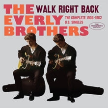 The Everly Brothers: Walk Right Back. The Complete 1956-1962 U.S. Singles - CD
