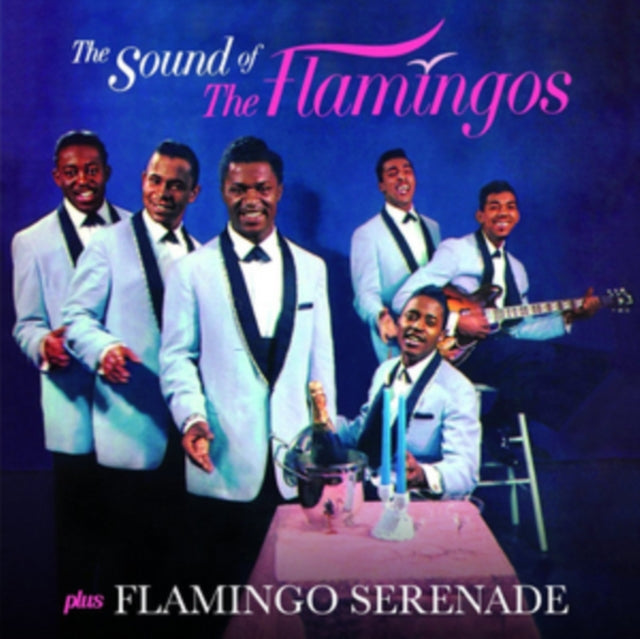 The Flamingos: The Sound Of The Flamingos / Flamingo Serenade - CD