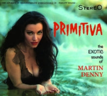 Martin Denny: Primitiva / Forbidden Island - CD