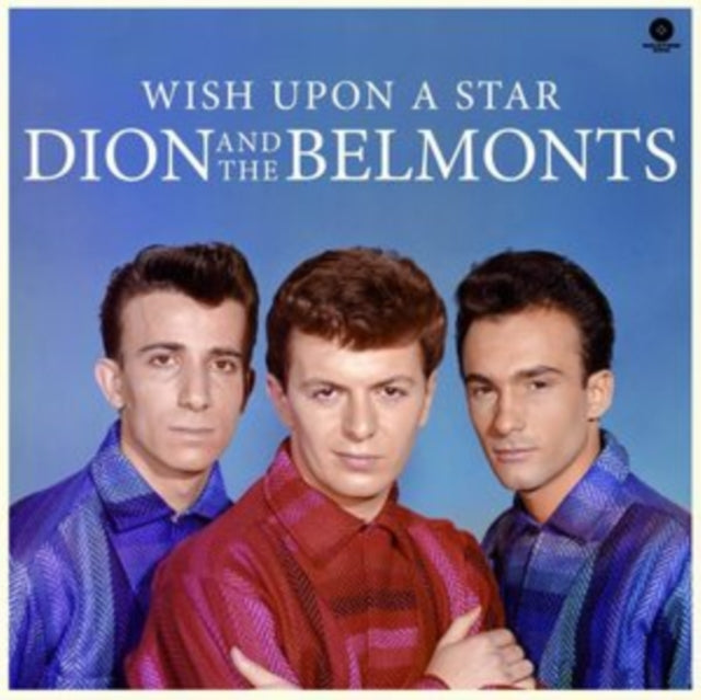 Dion and The Belmonts: Wish Upon A Star - Vinyl