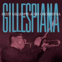 Dizzy Gillespie & His Orchestra: Gillespiana - CD