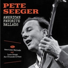 Pete Seeger: American Favorite Ballads / American Ballads / Love Songs For Friends & Foes - CD