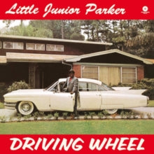 Little Junior Parker: Driving Wheel - Vinyl