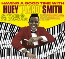 Huey 'Piano' Smith & The Clowns: Having A Good Time / Twas The Night Before Christmas - CD