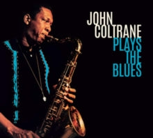 John Coltrane: Plays The Blues (Digi) - CD