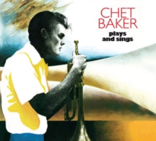 Chet Baker: Plays And Sings - The Complete LP (Digi) - CD