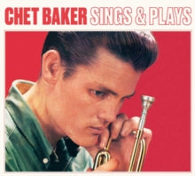 Chet Baker: Sings And Plays - CD