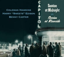 Coleman Hawkins/Harry 'Sweets' Edison/Benny Carter: Session At Midnight + Session At Riverside - CD