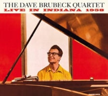 The Dave Brubeck Quartet with Paul Desmond: Live In Indiana 1958- The Complete Session (+8 Bonus Tracks) - CD