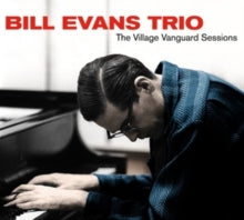 Bill Evans Trio: The Village Vanguard Sessions - CD