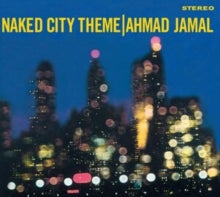 Amad Jamal: Naked City Theme (+ Bonus Album: Extensions) - CD