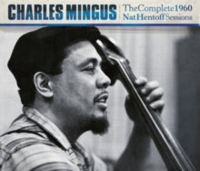 Charles Mingus: The Complete 1960 Nat Hentoff Sessions (+2 Bonus Tracks) - CD