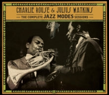 Charlie Rouse & Julius Watkins: The Complete Jazz Modes Sessions - CD