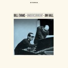 Bill Evans & Jim Hall: Undercurrent (+2 Bonus Tracks) (Solid Blue Vinyl) - Vinyl