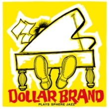 Dollar Brand: Plays Sphere Jazz (+1 Bonus Album) - CD