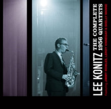 Lee Konitz: The Complete 1956 Quartets - CD