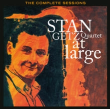 Stan Getz Quartet: At Large - The Complete Sessions (+9 Bonus Tracks) - CD