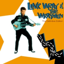 Link Wray & The Wraymen: The Definitive Edition (+16 Bonus Tracks) - CD