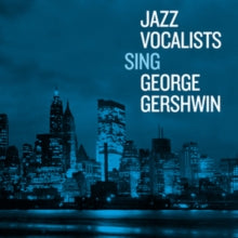 Various Artists: Jazz Vocalists Sing George Gershwin - CD