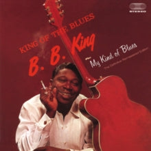 B.B. King: King Of The Blues + My Kind Of Blues (+5 Bonus Tracks) - CD