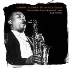 Johnny Hodges/Wild Bill Davis: Featuring Less Spann & Mundell Lowe - CD