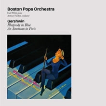 Boston Pops Orchestra: Gershwin. Rhapsody In Blue / An American In Paris - CD