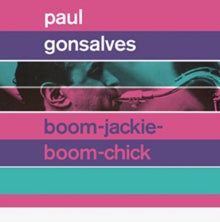 Paul Gonsalves: Boom-Jackie-Boom-Chick / Gettin Together! - CD