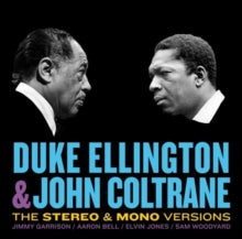 Duke Ellington & John Coltrane: Duke Ellington & John Coltrane (The Stereo & Mono Versions) - CD