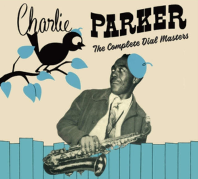 Charlie Parker: The Complete Dial Masters (Centennial Celebration Collection) - CD