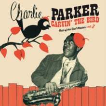 Charlie Parker: Carvin The Bird - Best Of The Dial Masters Vol.2 - Vinyl