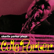 Charlie Parker: Plays Cole Porter (+6 Bonus Tracks) - CD