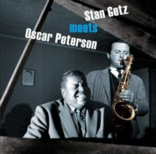 Stan Getz & Oscar Peterson: Stan Getz Meets Oscar Peterson (+6 Bonus Tracks) - CD