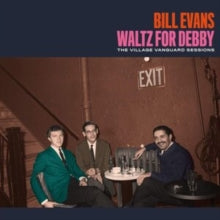 Bill Evans: Waltz For Debby - The Village Vanguard Sessions (+5 Bonus Tracks) - CD