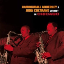Cannonball Adderley & John Coltrane Quintet: Quintet In Chicago + Cannonball Takes Charge - CD