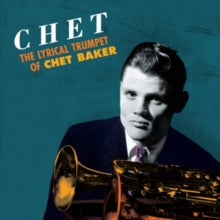 Chet Baker: Chet-The Lyrical Trumpet Of Chet Baker (+7 Bonus Tracks) (+20P Booklet) - CD