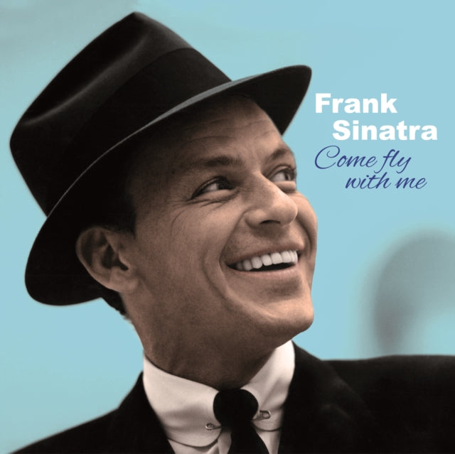 Frank Sinatra: Come Fly With Me (+3 Bonus Tracks) (Solid Blue Vinyl) - Vinyl