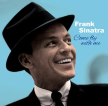 Frank Sinatra: Come Fly Me (+1 Bonus Album: Come Dance With Me!) - CD