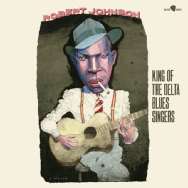 Robert Johnson: King Of The Delta Blues Singers (Limited Edition) - Vinyl