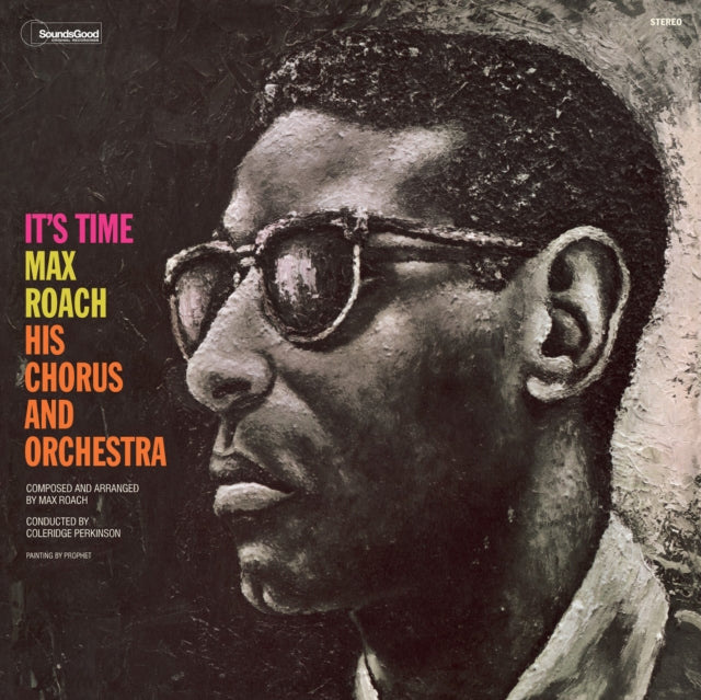 Max Roach and His Orchestra & Chorus: Its Time (Special Gatefold Edition) - Vinyl