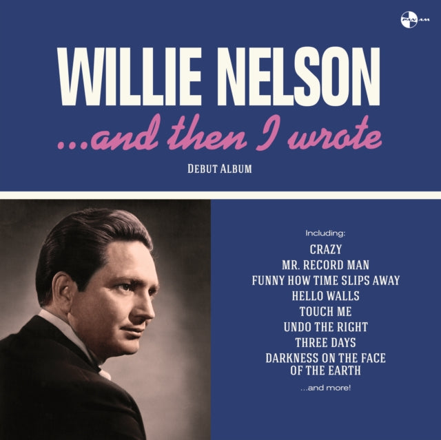 Willie Nelson: ... And Then I Wrote (Limited Edition) - Vinyl
