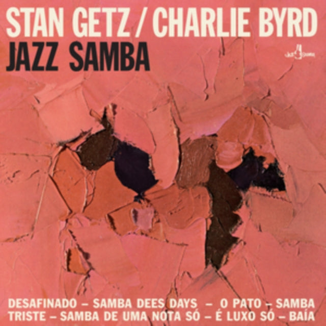 Stan Getz & Charlie Byrd: Jazz Samba (+2 Bonus Tracks) (Limited Edition) - Vinyl