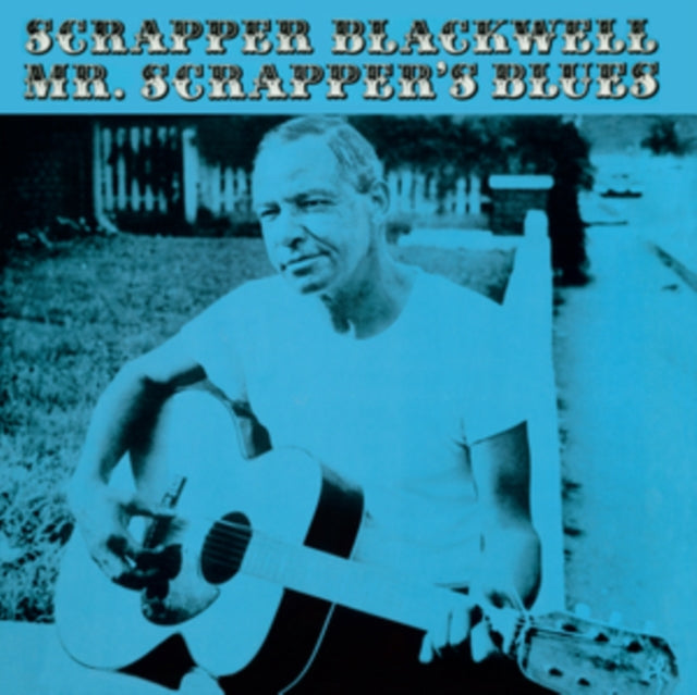 Scrapper Blackwell: Mr. Scrappers Blues (+1 Bonus Track) (Limited Edition) - Vinyl