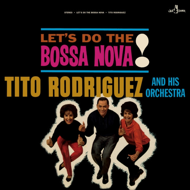 Tito Rodriguez & His Orchestra: Lets Do The Bossa Nova! (+1 Bonus Track) (Limited Edition) - Vinyl